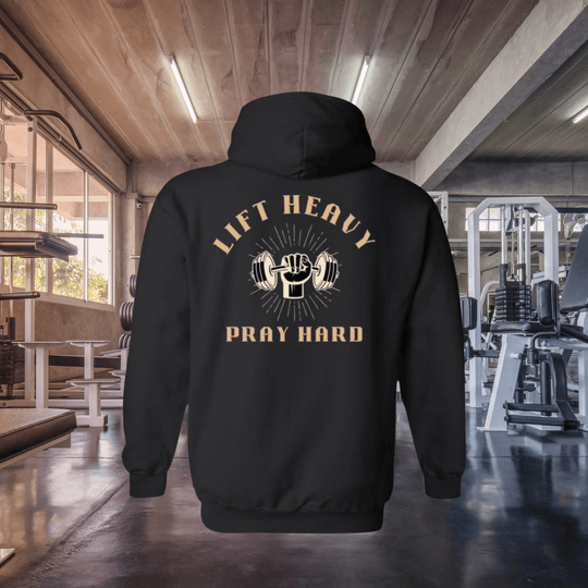 Lift Heavy Pray Hard – Adult Unisex Hoodie