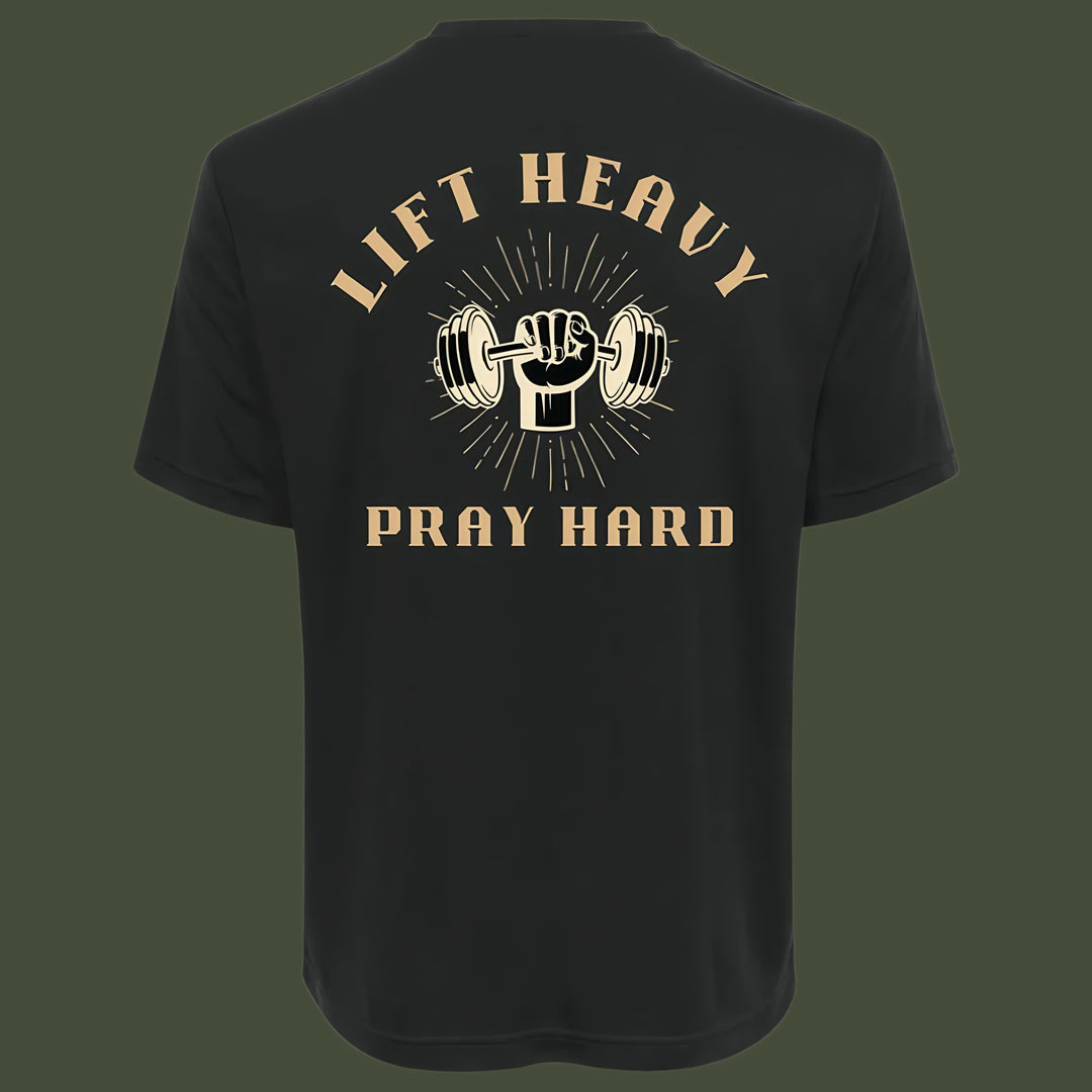 Limited Edition - Lift Heavy Pray Hard | Adult Unisex Performance Tee