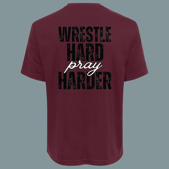 Wrestle Hard. Pray Harder. | Adult Unisex Performance Tee