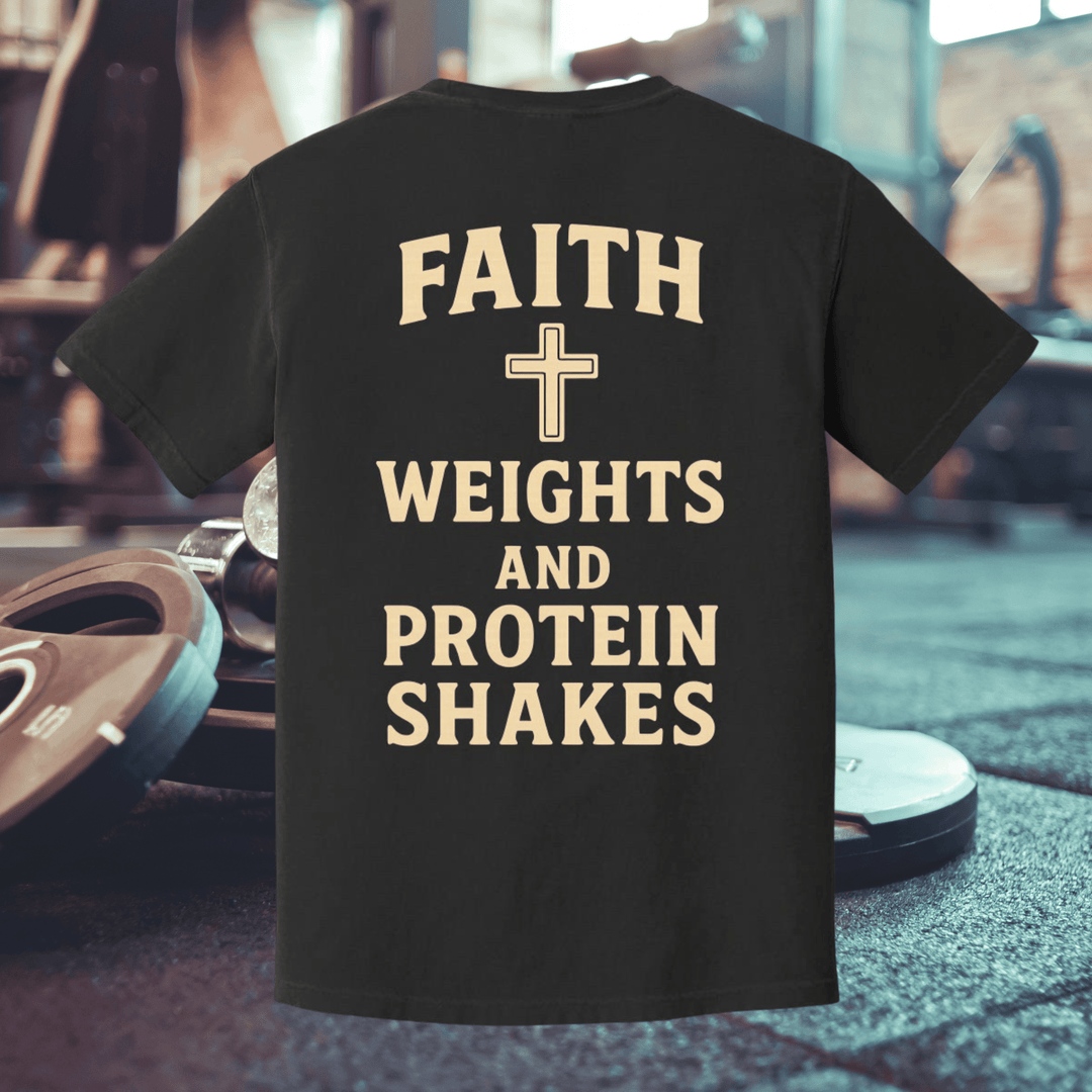 Faith Weights &  Protein Shakes | Adult Heavyweight  Unisex Tee