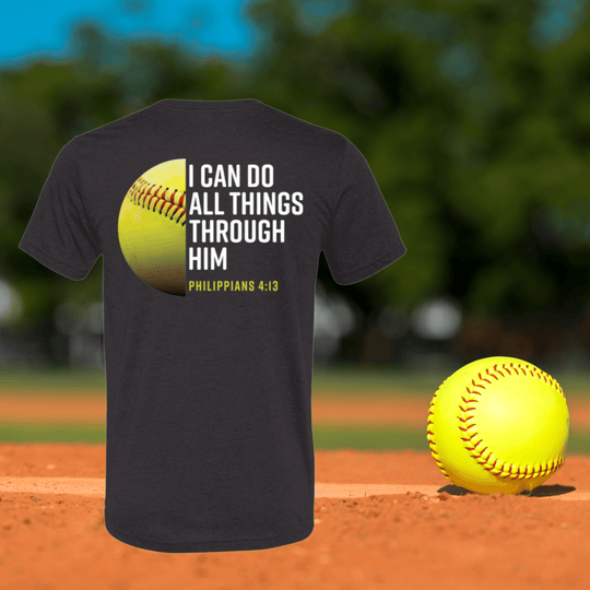 I Can Do All Things Through Him | Women's Softball Performance Tee (Unisex Size)